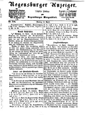 Regensburger Anzeiger Montag 15. April 1872