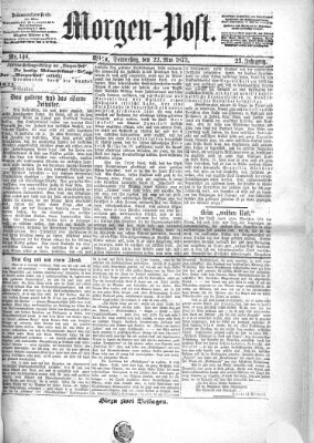 Morgenpost Donnerstag 22. Mai 1873