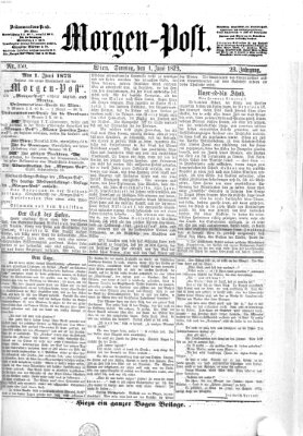 Morgenpost Sonntag 1. Juni 1873