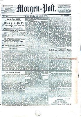 Morgenpost Dienstag 3. Juni 1873