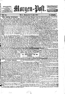 Morgenpost Montag 16. Juni 1873