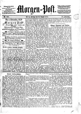 Morgenpost Freitag 29. August 1873