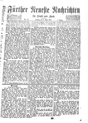 Fürther neueste Nachrichten für Stadt und Land (Fürther Abendzeitung) Freitag 8. März 1872