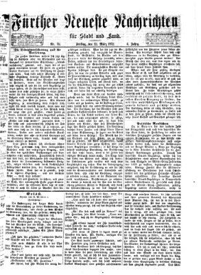 Fürther neueste Nachrichten für Stadt und Land (Fürther Abendzeitung) Freitag 22. März 1872