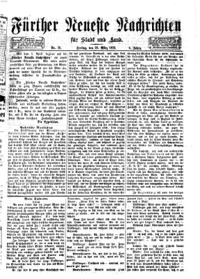 Fürther neueste Nachrichten für Stadt und Land (Fürther Abendzeitung) Freitag 29. März 1872