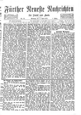 Fürther neueste Nachrichten für Stadt und Land (Fürther Abendzeitung) Mittwoch 17. April 1872