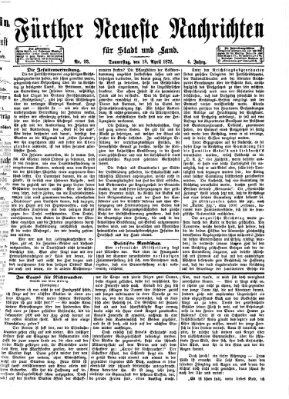 Fürther neueste Nachrichten für Stadt und Land (Fürther Abendzeitung) Donnerstag 18. April 1872