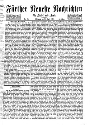 Fürther neueste Nachrichten für Stadt und Land (Fürther Abendzeitung) Mittwoch 24. April 1872