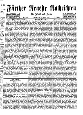 Fürther neueste Nachrichten für Stadt und Land (Fürther Abendzeitung) Freitag 26. April 1872