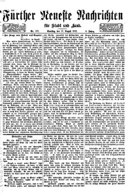 Fürther neueste Nachrichten für Stadt und Land (Fürther Abendzeitung) Samstag 17. August 1872