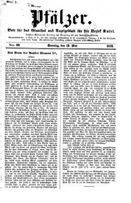 Pfälzer Sonntag 19. Mai 1872