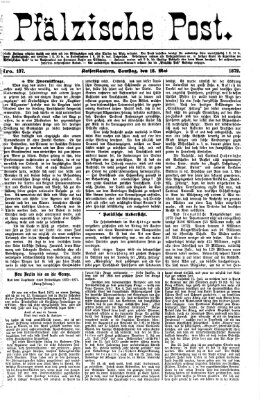 Pfälzische Post Samstag 18. Mai 1872