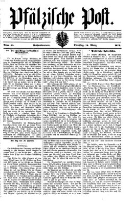 Pfälzische Post Dienstag 18. März 1873