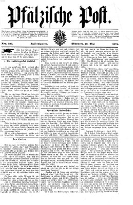 Pfälzische Post Mittwoch 28. Mai 1873