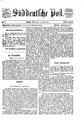 Süddeutsche Post Mittwoch 16. April 1873