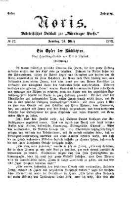 Noris (Nürnberger Presse) Sonntag 23. März 1873