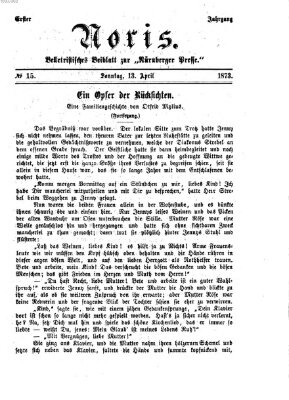 Noris (Nürnberger Presse) Sonntag 13. April 1873