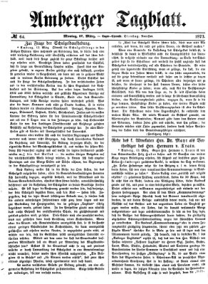 Amberger Tagblatt Montag 17. März 1873