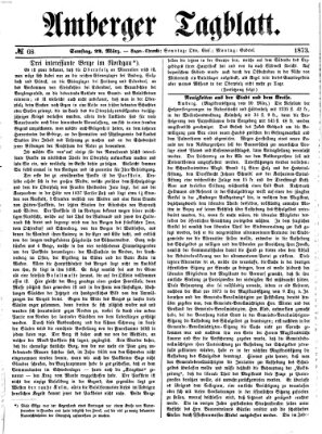Amberger Tagblatt Samstag 22. März 1873