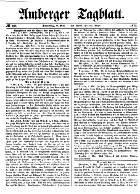 Amberger Tagblatt Donnerstag 8. Mai 1873