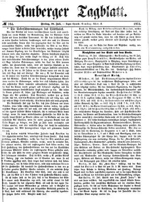 Amberger Tagblatt Freitag 18. Juli 1873