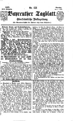 Bayreuther Tagblatt Sonntag 4. Juni 1871