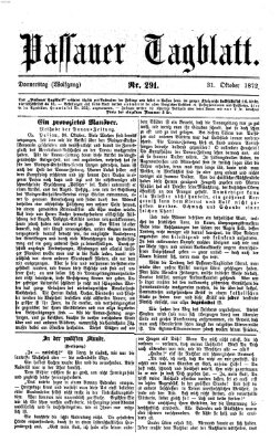 Passauer Tagblatt Donnerstag 31. Oktober 1872