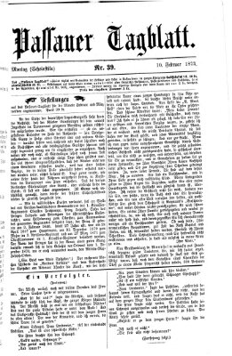 Passauer Tagblatt Montag 10. Februar 1873