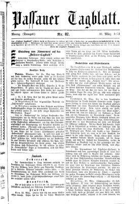 Passauer Tagblatt Montag 31. März 1873