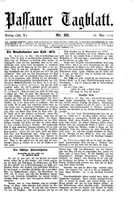 Passauer Tagblatt Freitag 16. Mai 1873