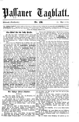 Passauer Tagblatt Mittwoch 21. Mai 1873