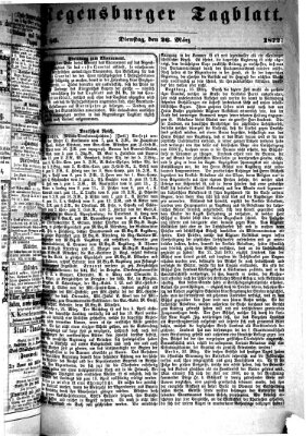 Regensburger Tagblatt Dienstag 26. März 1872