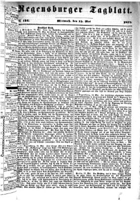 Regensburger Tagblatt Mittwoch 15. Mai 1872