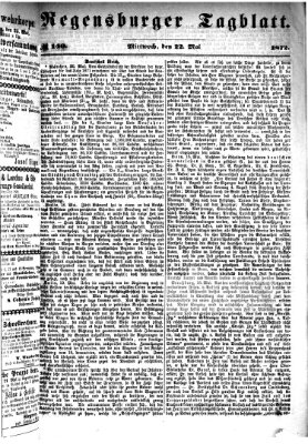 Regensburger Tagblatt Mittwoch 22. Mai 1872