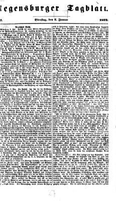 Regensburger Tagblatt Dienstag 7. Januar 1873