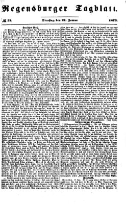 Regensburger Tagblatt Dienstag 21. Januar 1873