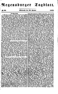 Regensburger Tagblatt Mittwoch 22. Januar 1873