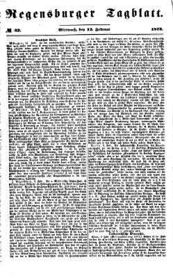 Regensburger Tagblatt Mittwoch 12. Februar 1873