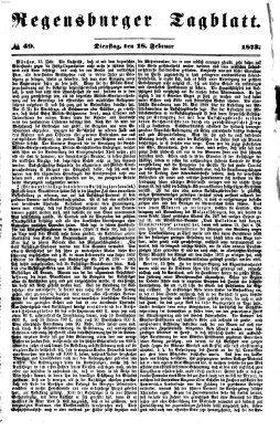 Regensburger Tagblatt Dienstag 18. Februar 1873