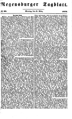 Regensburger Tagblatt Montag 3. März 1873