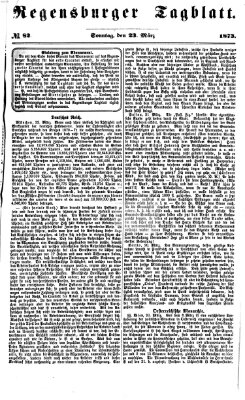 Regensburger Tagblatt Sonntag 23. März 1873