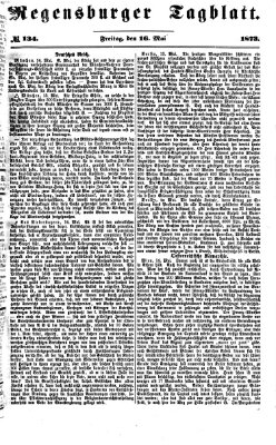 Regensburger Tagblatt Freitag 16. Mai 1873