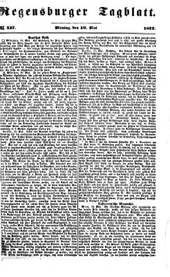 Regensburger Tagblatt Montag 19. Mai 1873