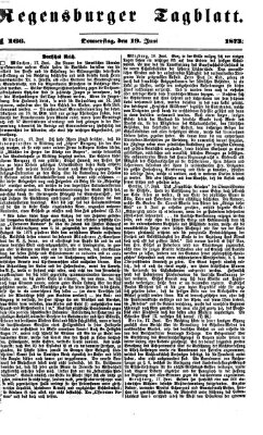 Regensburger Tagblatt Donnerstag 19. Juni 1873