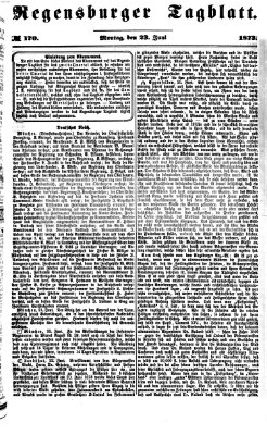 Regensburger Tagblatt Montag 23. Juni 1873