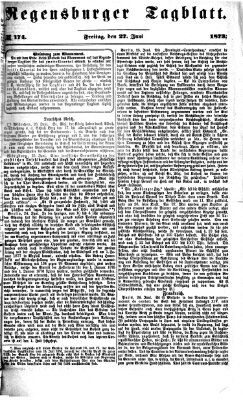 Regensburger Tagblatt Freitag 27. Juni 1873