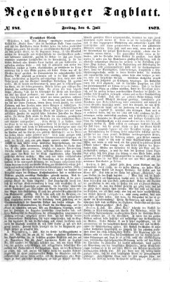 Regensburger Tagblatt Freitag 4. Juli 1873