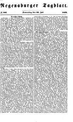 Regensburger Tagblatt Donnerstag 10. Juli 1873