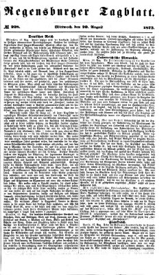 Regensburger Tagblatt Mittwoch 20. August 1873