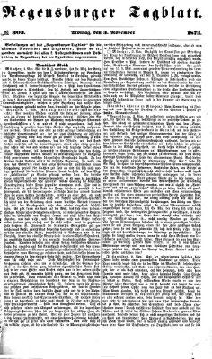 Regensburger Tagblatt Montag 3. November 1873